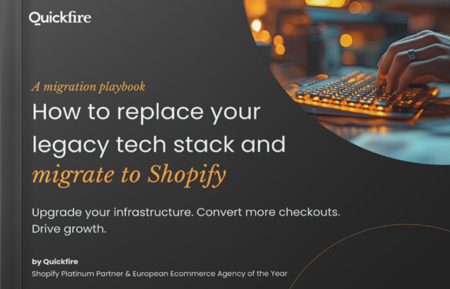 How to Replace Your Legacy Tech Stack and Migrate to Shopify