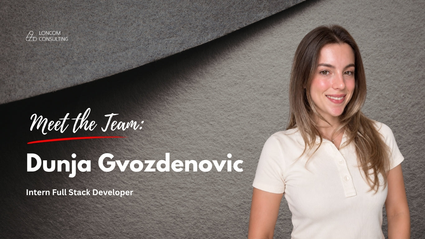 Meet the Team: Dunja Gvozdenovic | Loncom Consulting