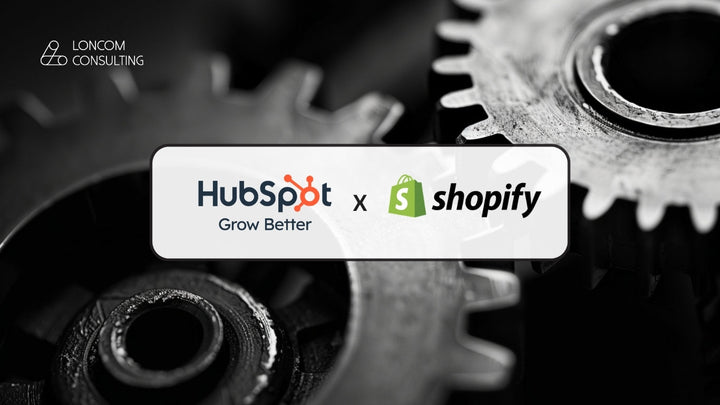 HubSpot and Shopify logos over interlocking gears, representing the native data sync integration between the two platforms | Loncom Consulting