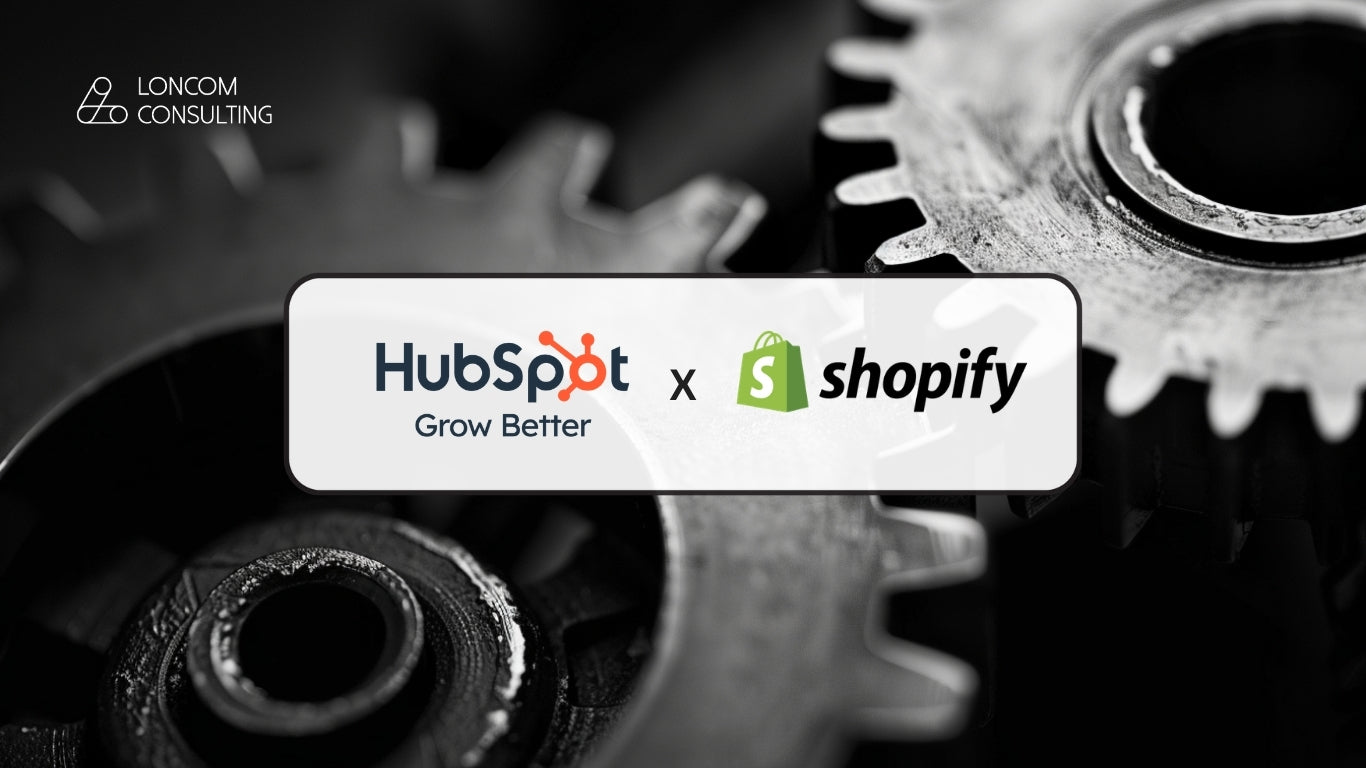 HubSpot and Shopify logos over interlocking gears, representing the native data sync integration between the two platforms | Loncom Consulting