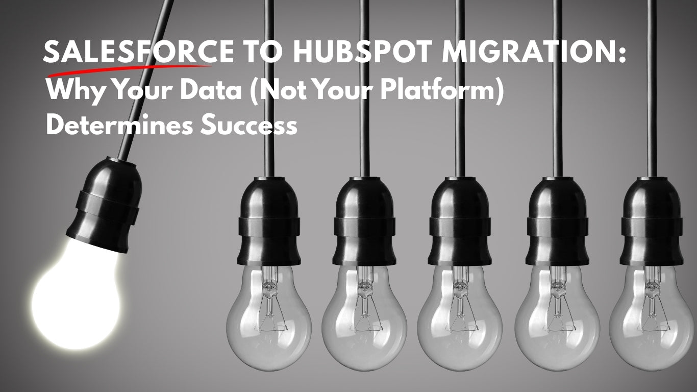 Salesforce to HubSpot Migration | Data Integrity | Loncom Consulting
