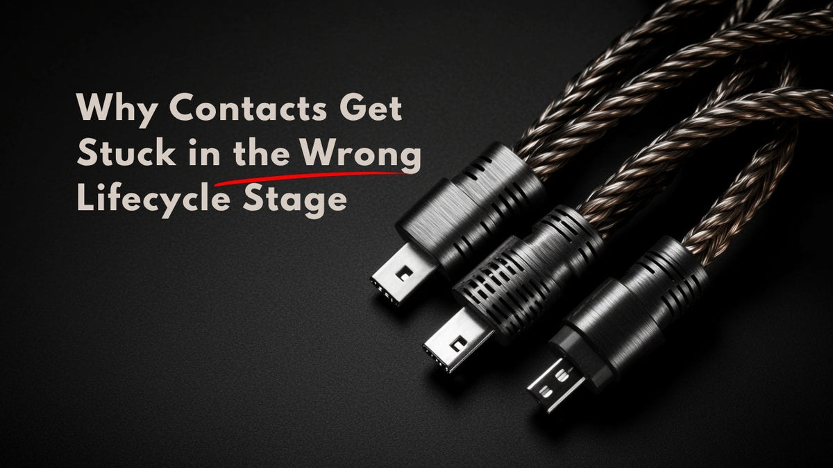 Why Contacts Get Stuck in the Wrong Lifecycle Stage | Loncom Consulting