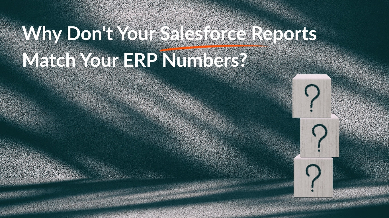 Why Don't Your Salesforce Reports Match Your ERP Numbers - question marks illustrating data mismatch